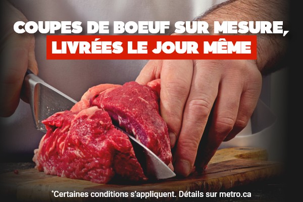 Coupes de bœuf sur mesure, livrées le jour même. *Certaines conditions s'appliquent