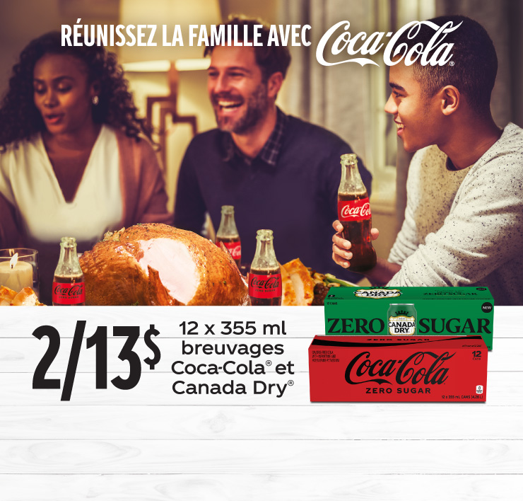 Réunissez la famille avec des breuvages Coca-Cola®