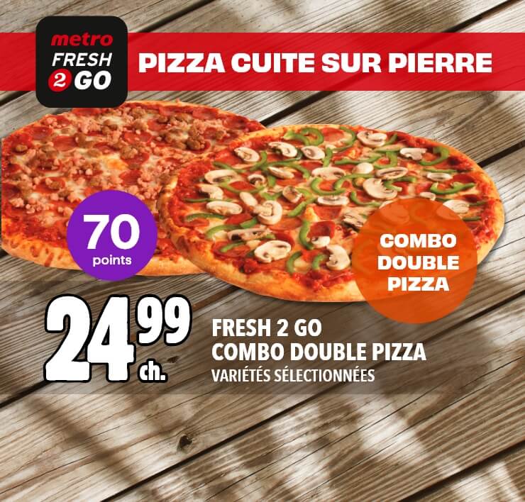 Pizza cuite sur pierre Combo double pizza Fresh 2 go Combo double pizza, Variétés sélectionnées