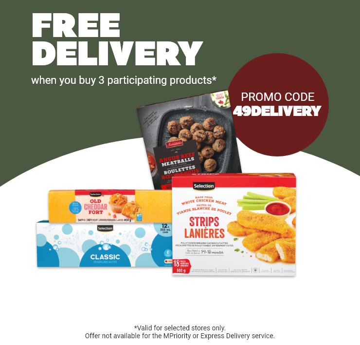 Free Delivery When You Buy 3 Participating Products*. Promo Code 49DELIVERY. *Valid for Selected Stores Only. Offer Not Available for the MPriority or Express Delivery Service.