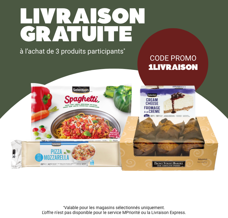 Livraison gratuite à l'achat de 3 produits participants*. Code promo 1LIVRAISON *Valable pour les magasins sélectionnés uniquement. L'offre n'est pas disponible pourle service Mpriorité ou la Livraison Express. 