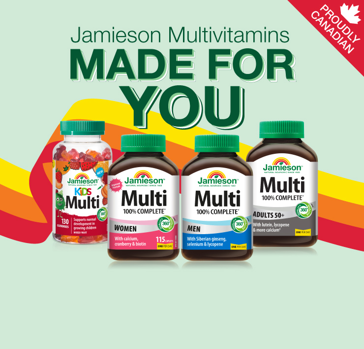 Jamieson Multivitamins. Made for you. Proudly Canadian.