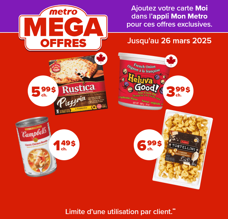 metro MEGA OFFRES - Ajoutez votre carte Moi dans l'appli Mon Metro pour ces offres exclusives.