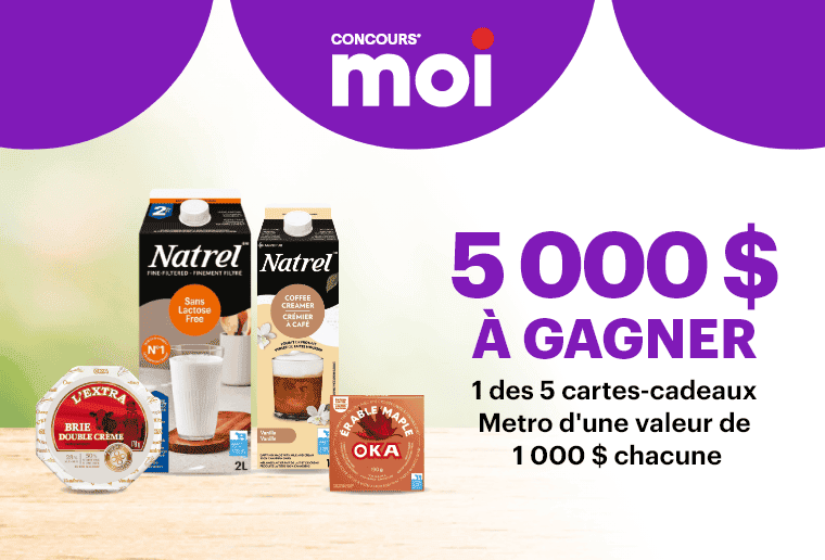 Concours* moi - À GAGNER 1 des 5 cartes-cadeaux Metro d'une valeur de 1000 $ chacune