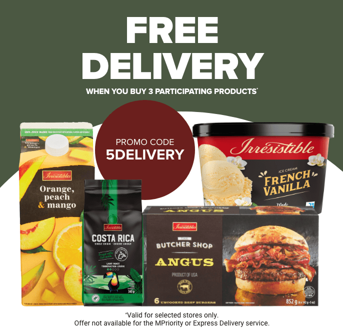 FREE DELIVERY when you buy 3 participating products* CODE PROMO: 5DELIVERY
