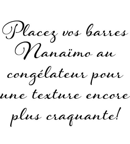 Placez vos barres Nanaïmo au congélateur pour une texture encore plus craquante!