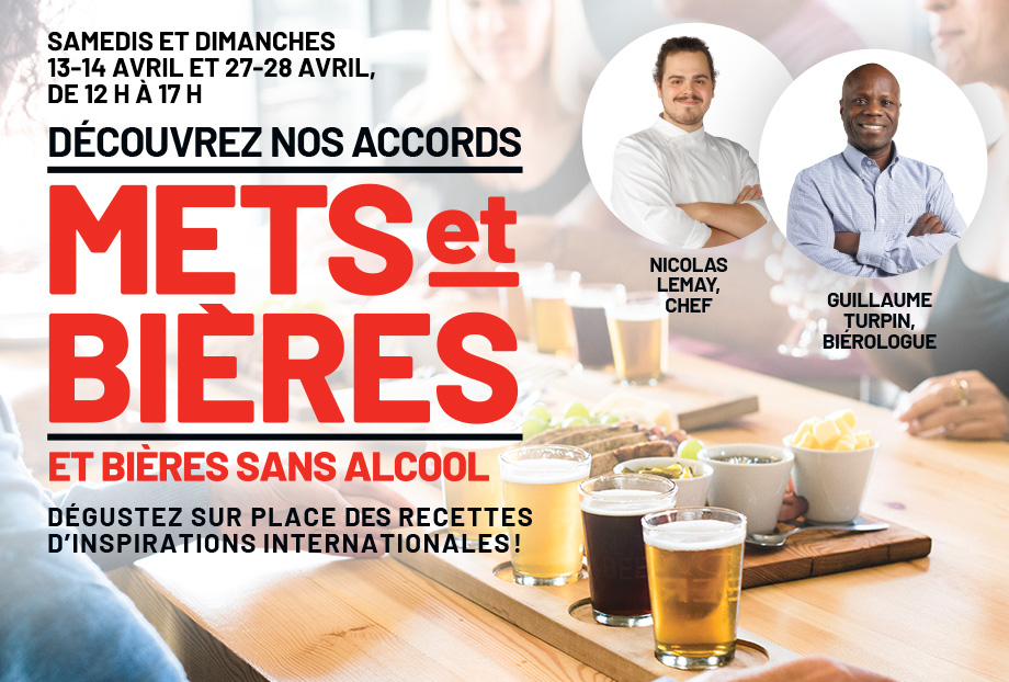 Samedis et dimanches 13-14 avril et 27-28 avril, de 12h à 17h. Découvrez nos accords - Mets et bières et bières sans alcool - Dégustez sur place des recettes d’inspirations internationales!