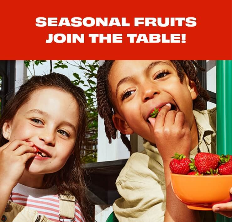 Seasonal Fruits Join the Table!