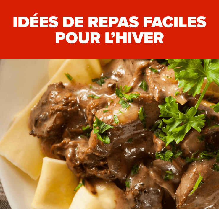 idées de repas faciles pour l’hiver